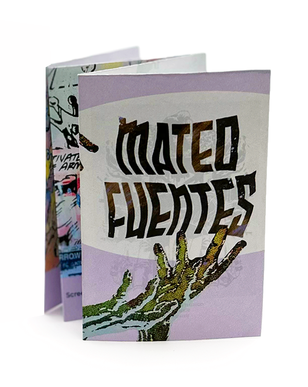 Close up of the cover of theNot Approved: Mateo Fuentes zine showcasing custom typography and graphics.